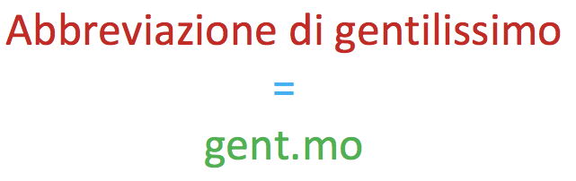 Come si abbrevia gentilissimo